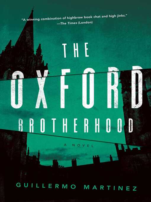 Title details for The Oxford Brotherhood by Guillermo  Martinez - Wait list